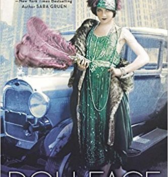 “DOLLFACE: A novel of the Roaring Twenties” by Renée Rosen – my review
